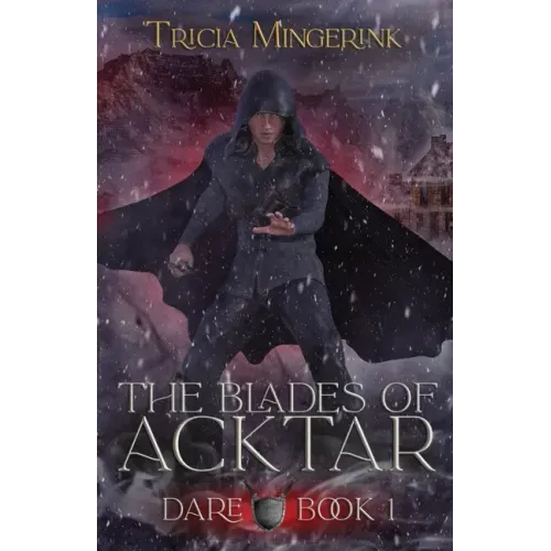 Dare (The Blades of Acktar #1)