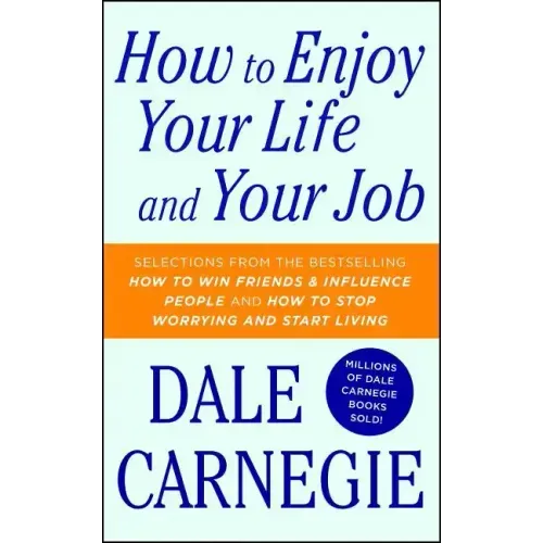 How to Enjoy Your Life and Your Job