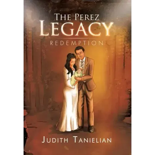 The Perez Legacy: Redemption