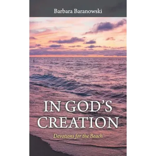 In God'S Creation: Devotions for the Beach