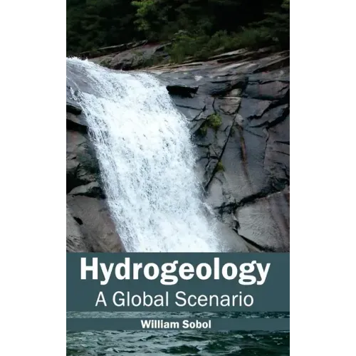 Hydrogeology: A Global Scenario