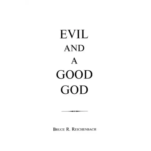 Evil and a Good God