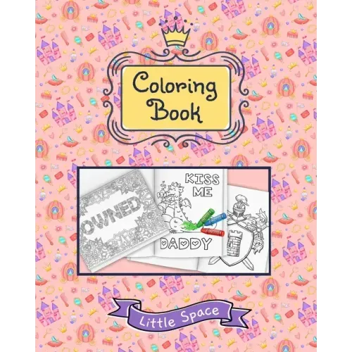 Little Space Coloring Book: Princess Kingdom
