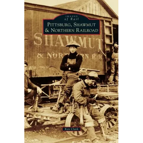Pittsburg, Shawmut & Northern Railroad