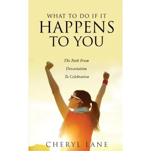 What To Do If It Happens To You