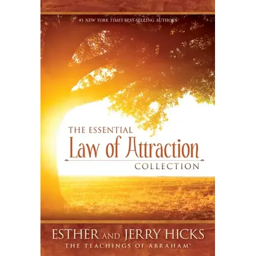 The Essential Law of Attraction Collection