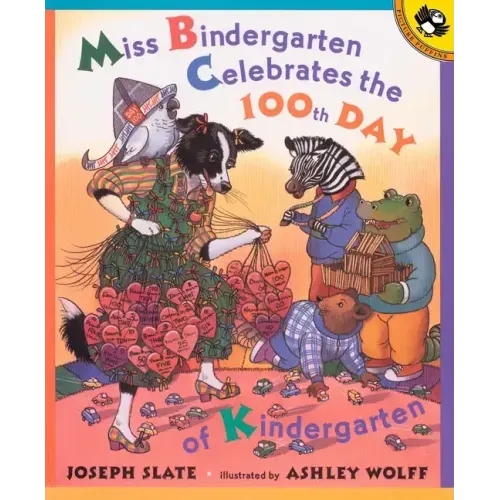 Miss Bindergarten Celebrates the 100th Day of Kindergarten
