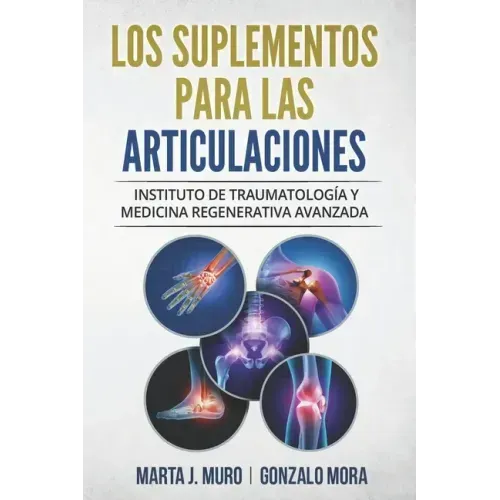 Los Suplementos Para Las Articulaciones: Instituto de Traumatología y Medicina Regenerativa ITRAMED