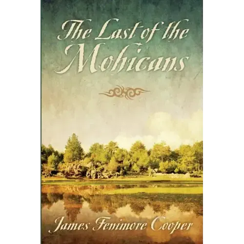 The Last of the Mohicans