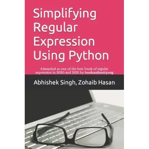 Simplifying Regular Expression Using Python: Learn RegEx Like Never Before