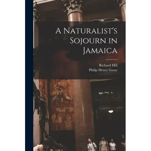 A Naturalist's Sojourn in Jamaica