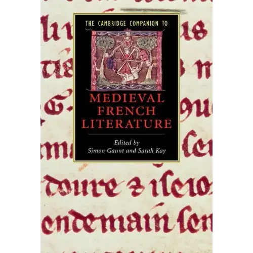 The Cambridge Companion to Medieval French Literature