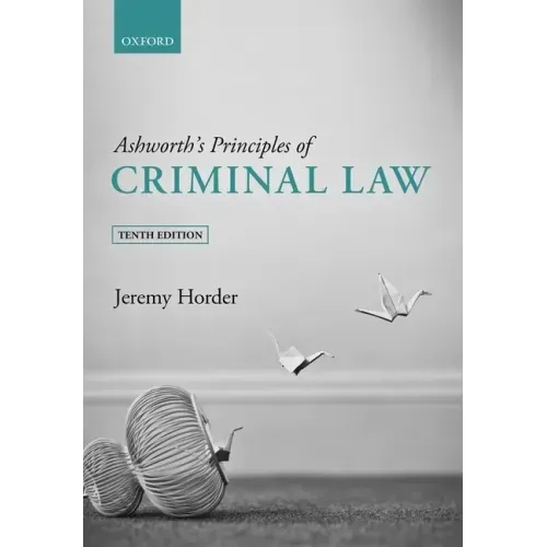Ashworth's Principles of Criminal Law