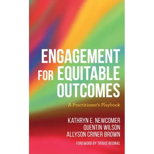 Engagement for Equitable Outcomes: A Practitioner's Playbook