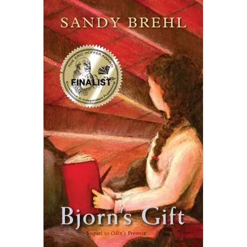 Bjorn's Gift: Sequel to ODIN'S PROMISE