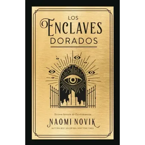 Enclaves Dorados, Los