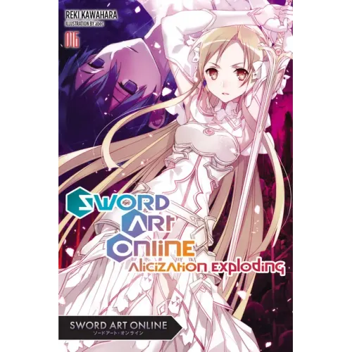 Sword Art Online 16 (Light Novel): Alicization Exploding Volume 16