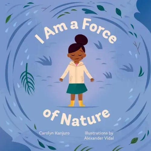 I Am a Force of Nature