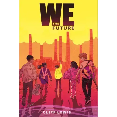 We the Future