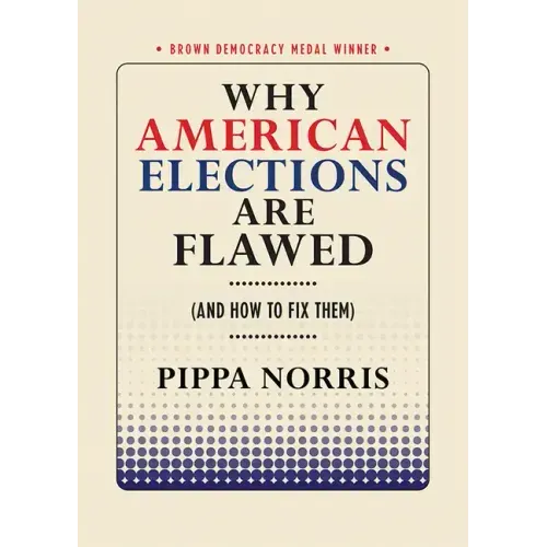 Why American Elections Are Flawed (and How to Fix Them)