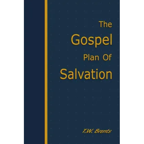 The Gospel Plan of Salvation