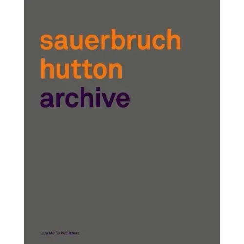 Sauerbruch Hutton Archive 1