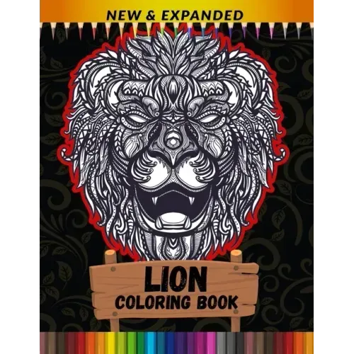 Lion Coloring Book (New & Expanded): Best Gift For Kids, Boys And Girls