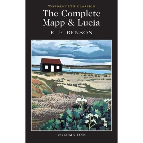 The Complete Mapp & Lucia: Volume One