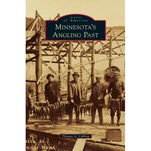 Minnesota's Angling Past