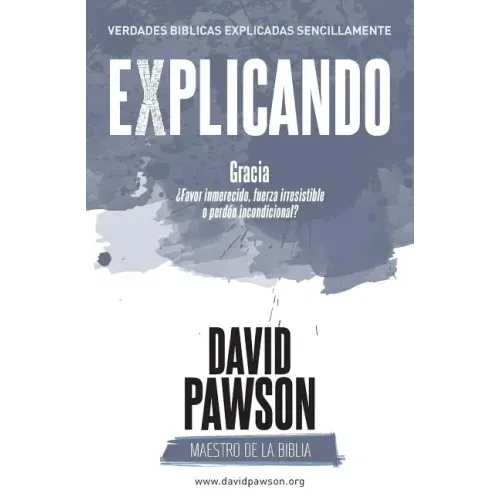 Explicando Gracia: ¿favor inmerecido, fuerza irresistible o perdón incondicional?