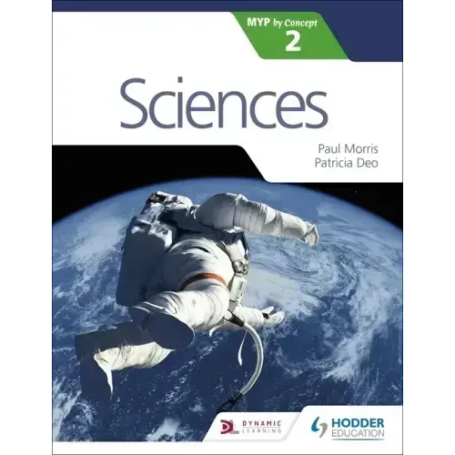 Sciences for the IB MYP 2: Hodder Education Group