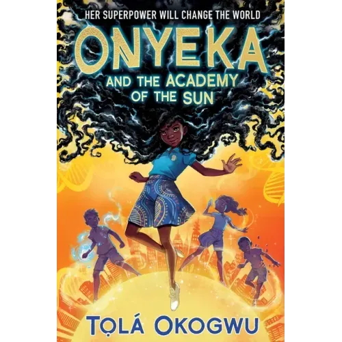 Onyeka and the Academy of the Sun