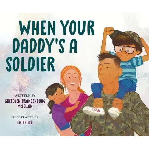 When Your Daddy's a Soldier