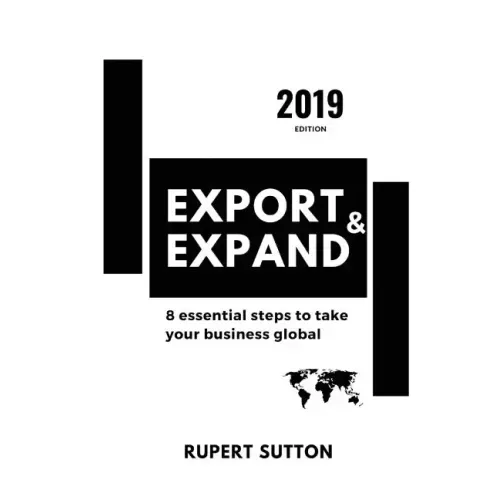 Export & Expand: 8 essential steps to take your business global