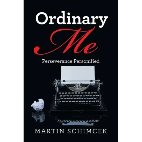 Ordinary Me: Perseverance Personified