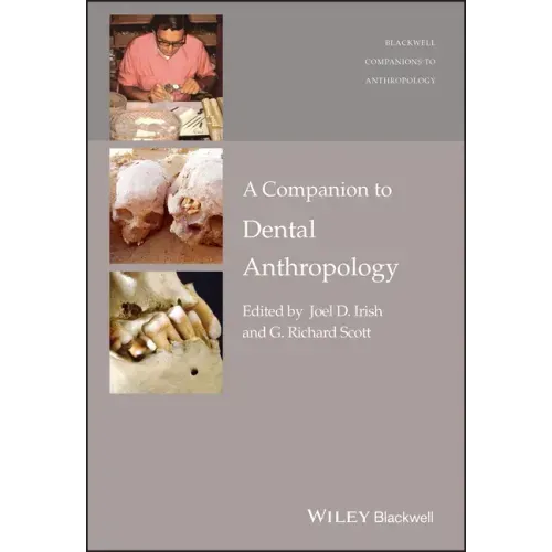A Companion to Dental Anthropology