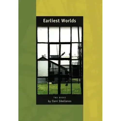 Earliest Worlds: Two Books Blue Guide and of Sun, of History, of Seeing