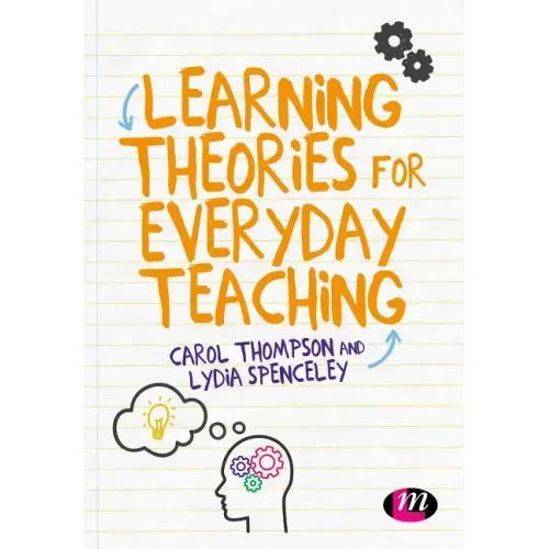 Learning Theories for Everyday Teaching