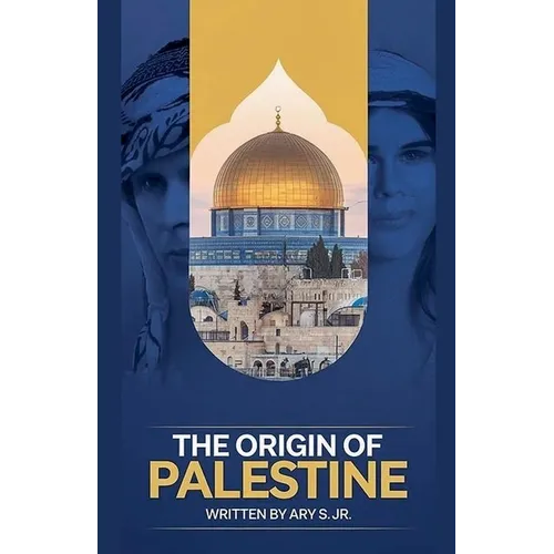 The Origin of Palestine
