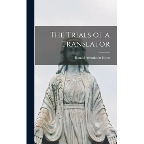 The Trials of a Translator