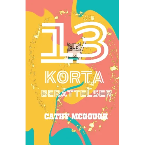 13 Korta Berättelser Swedish Edition