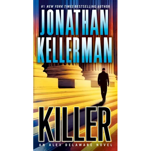 Killer: An Alex Delaware Novel