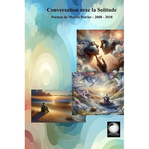 Conversation avec la Solitude