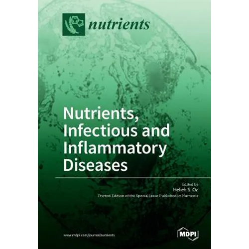 Nutrients, Infectious and Inflammatory Diseases