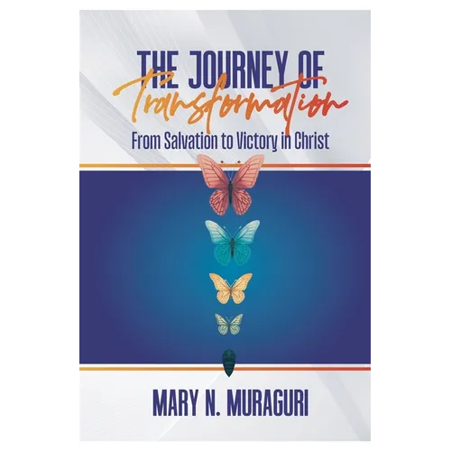 The Journey of Transformation