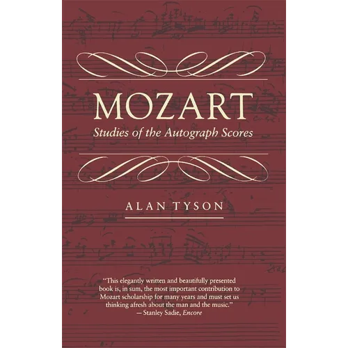 Mozart: Studies of the Autograph Scores