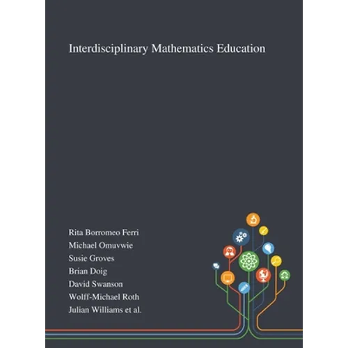 Interdisciplinary Mathematics Education