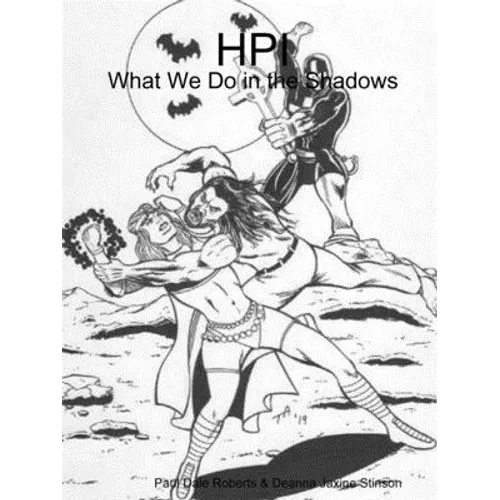 Hpi: What We Do in the Shadows
