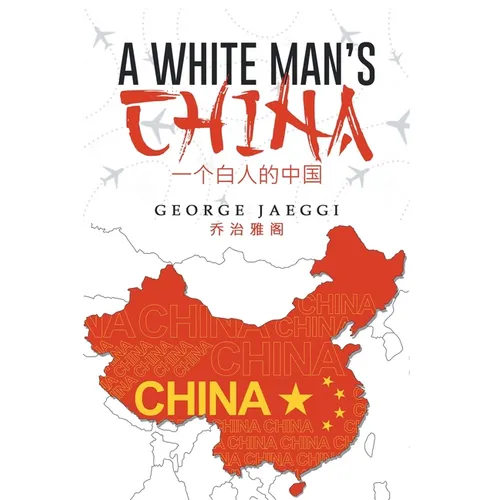 A White Man's China