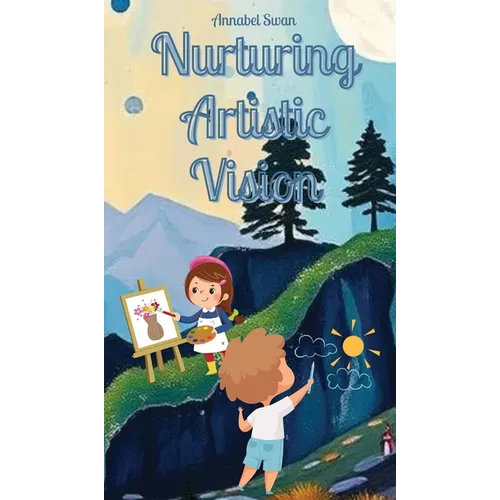 Nurturing Artistic Vision